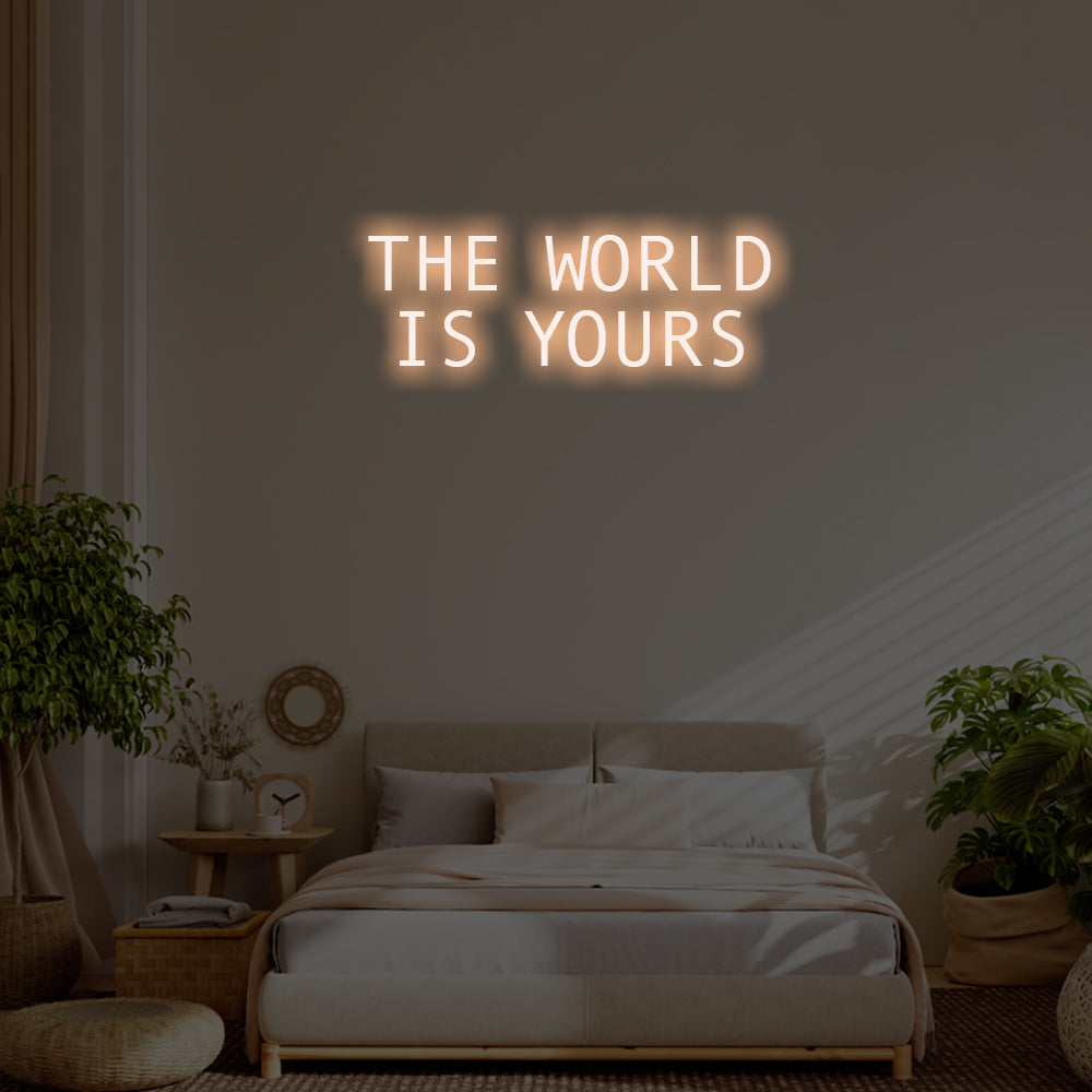 The World is Yours LED Neon Sign – Perfect Inspirational Decor