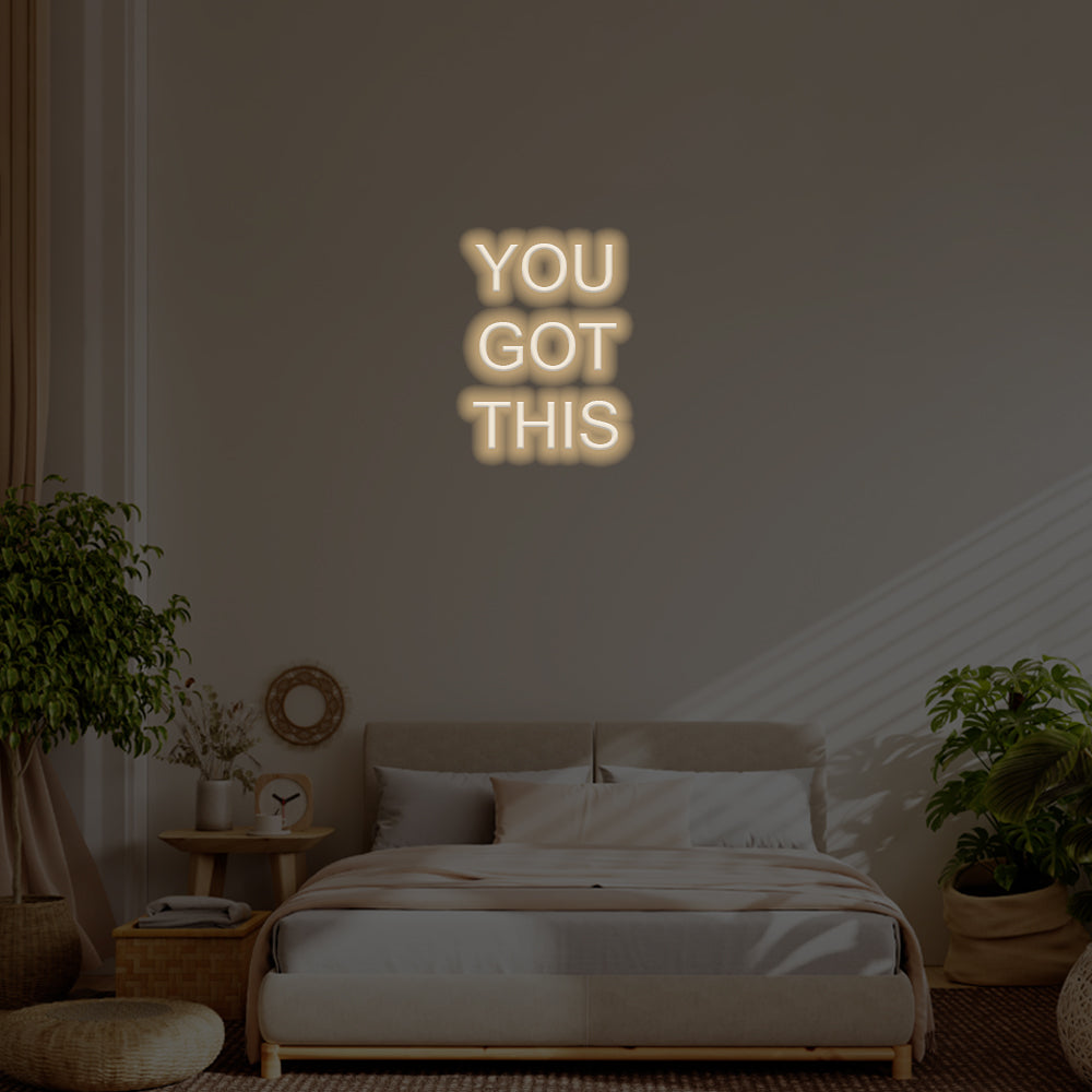 You Got This LED Neon Sign – Perfect Inspirational Decor