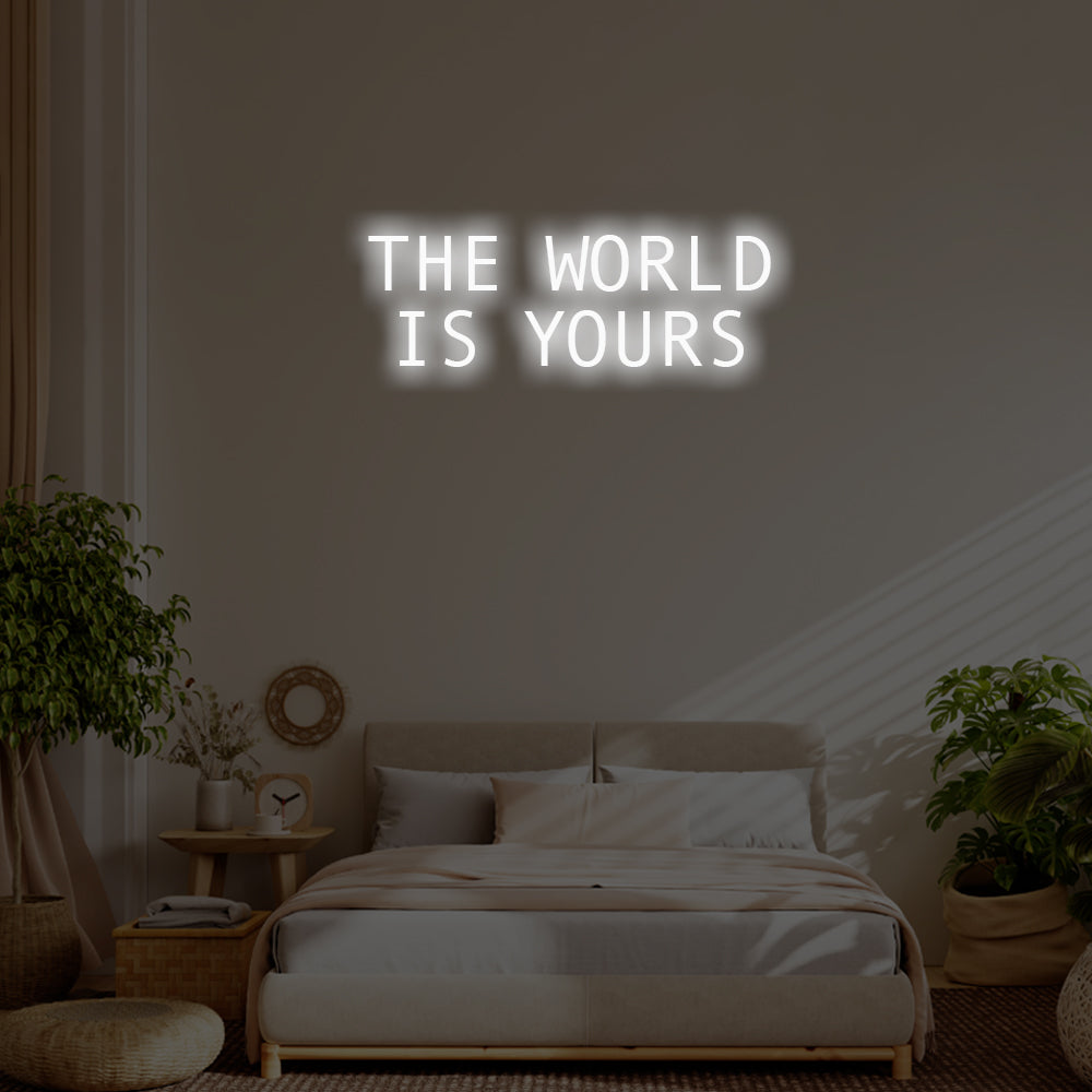 The World is Yours LED Neon Sign – Perfect Inspirational Decor