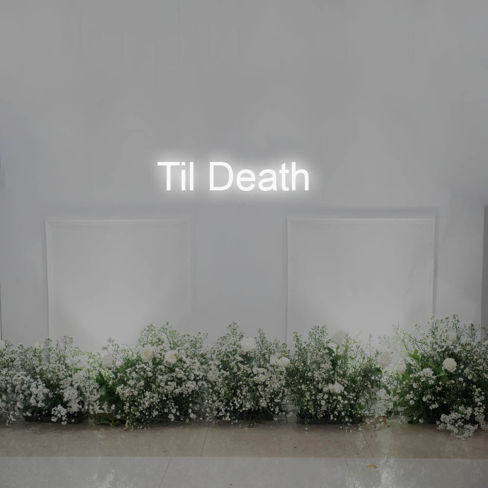 Til Death LED Neon Sign – Perfect Wedding Decor