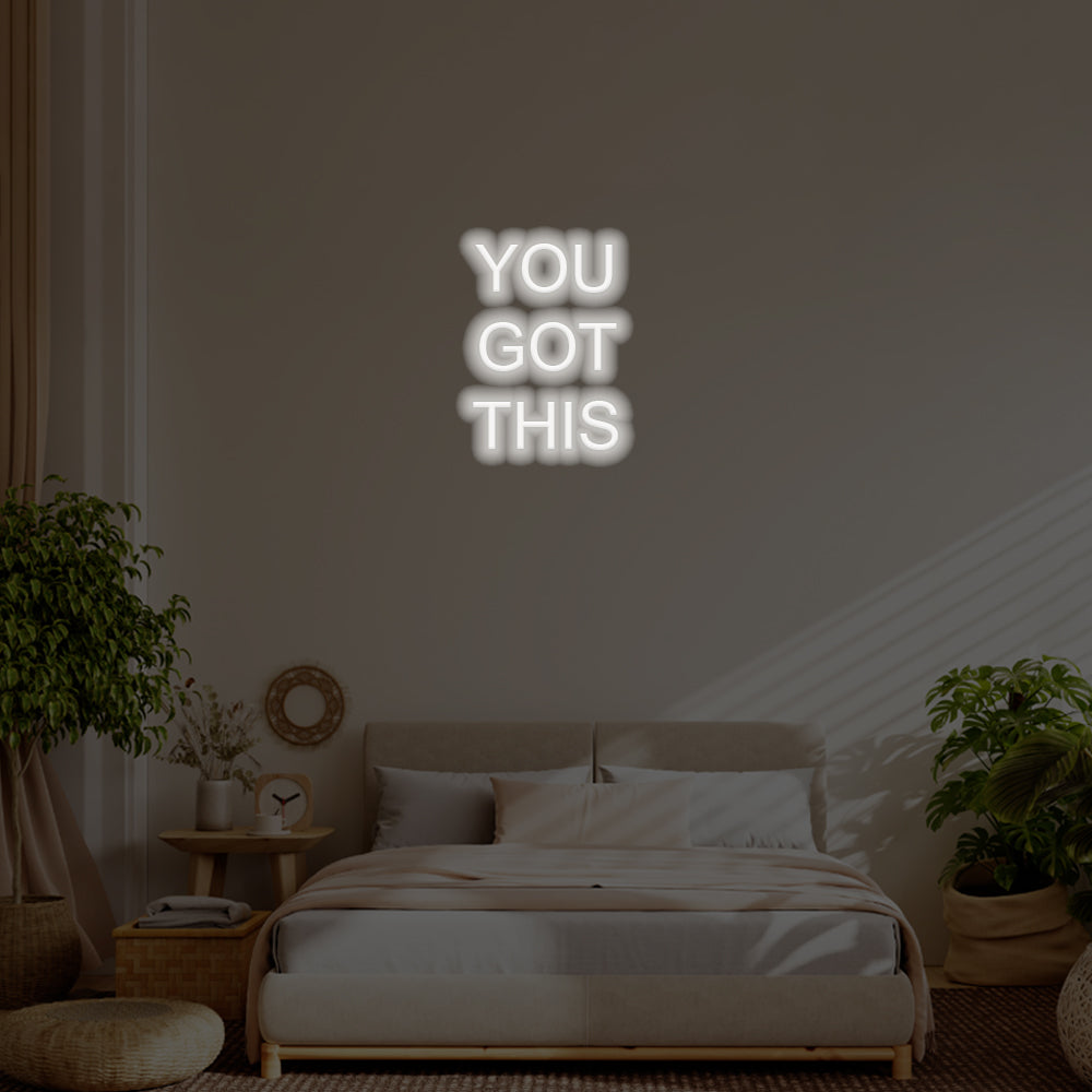 You Got This LED Neon Sign – Perfect Inspirational Decor