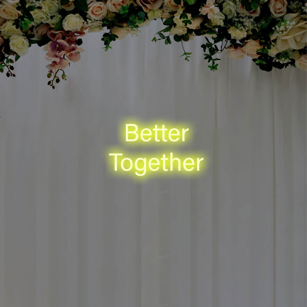 Better Together LED Neon Sign – Perfect Wedding Decor