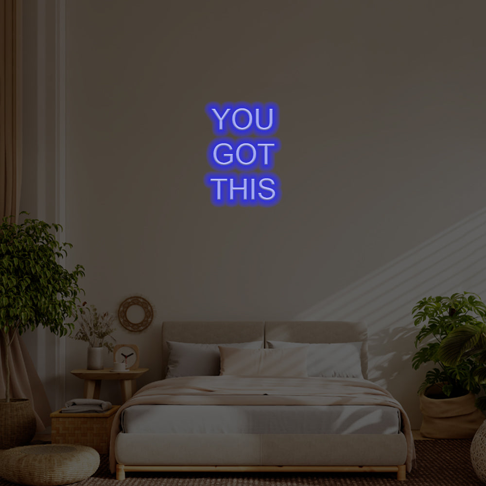 You Got This LED Neon Sign – Perfect Inspirational Decor