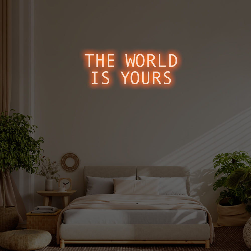 The World is Yours LED Neon Sign – Perfect Inspirational Decor