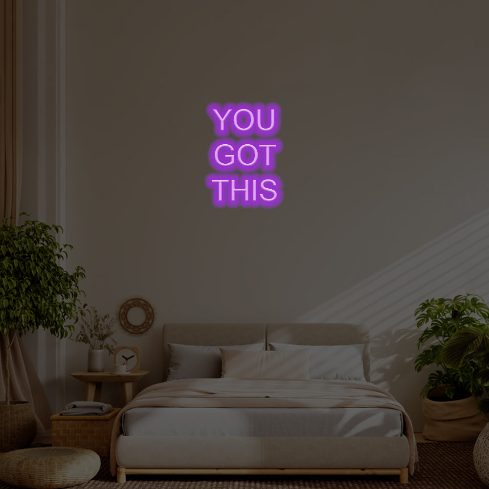 You Got This LED Neon Sign – Perfect Inspirational Decor