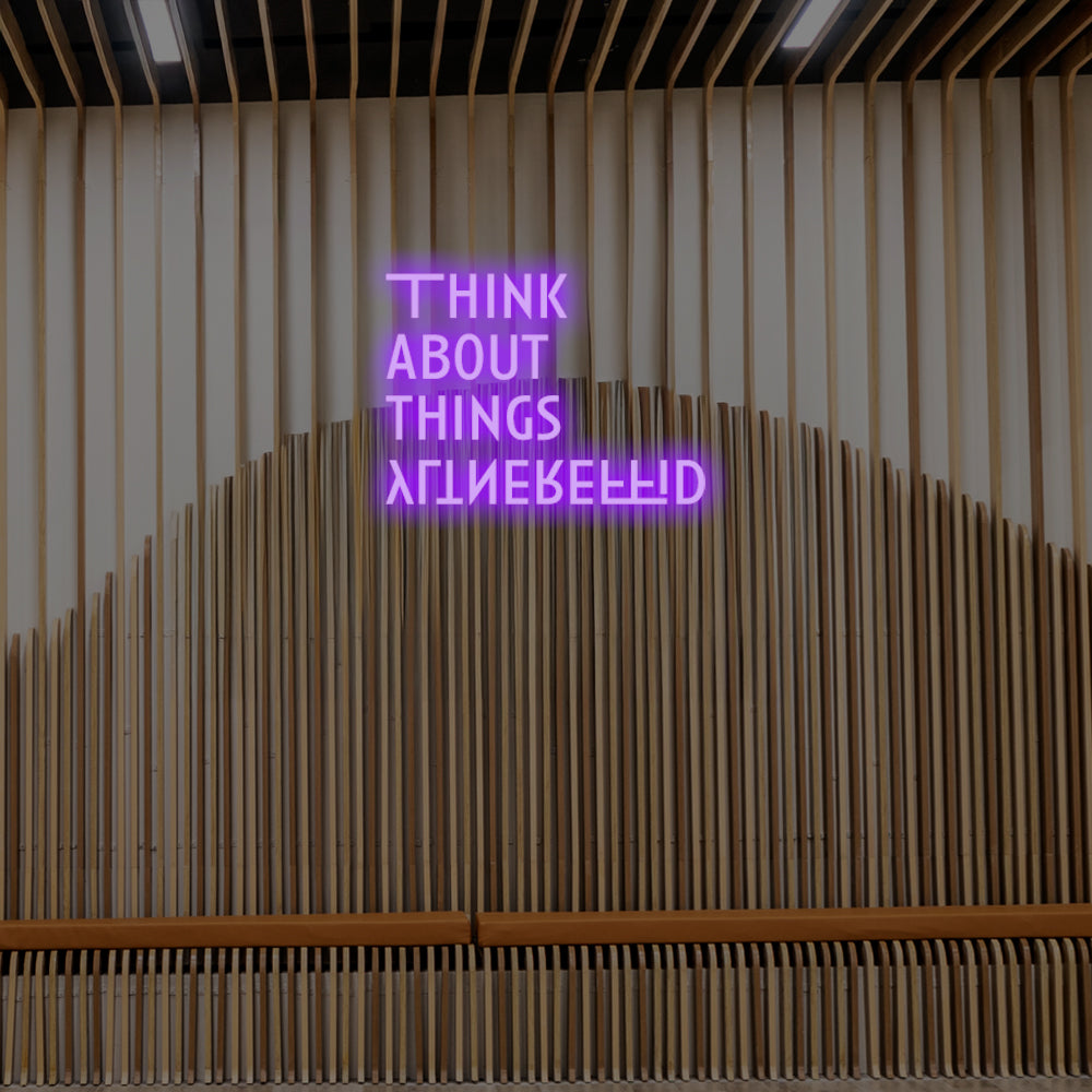 Think About Things Differently LED Neon Sign – Perfect Creative Decor