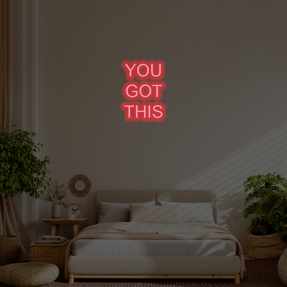 You Got This LED Neon Sign – Perfect Inspirational Decor